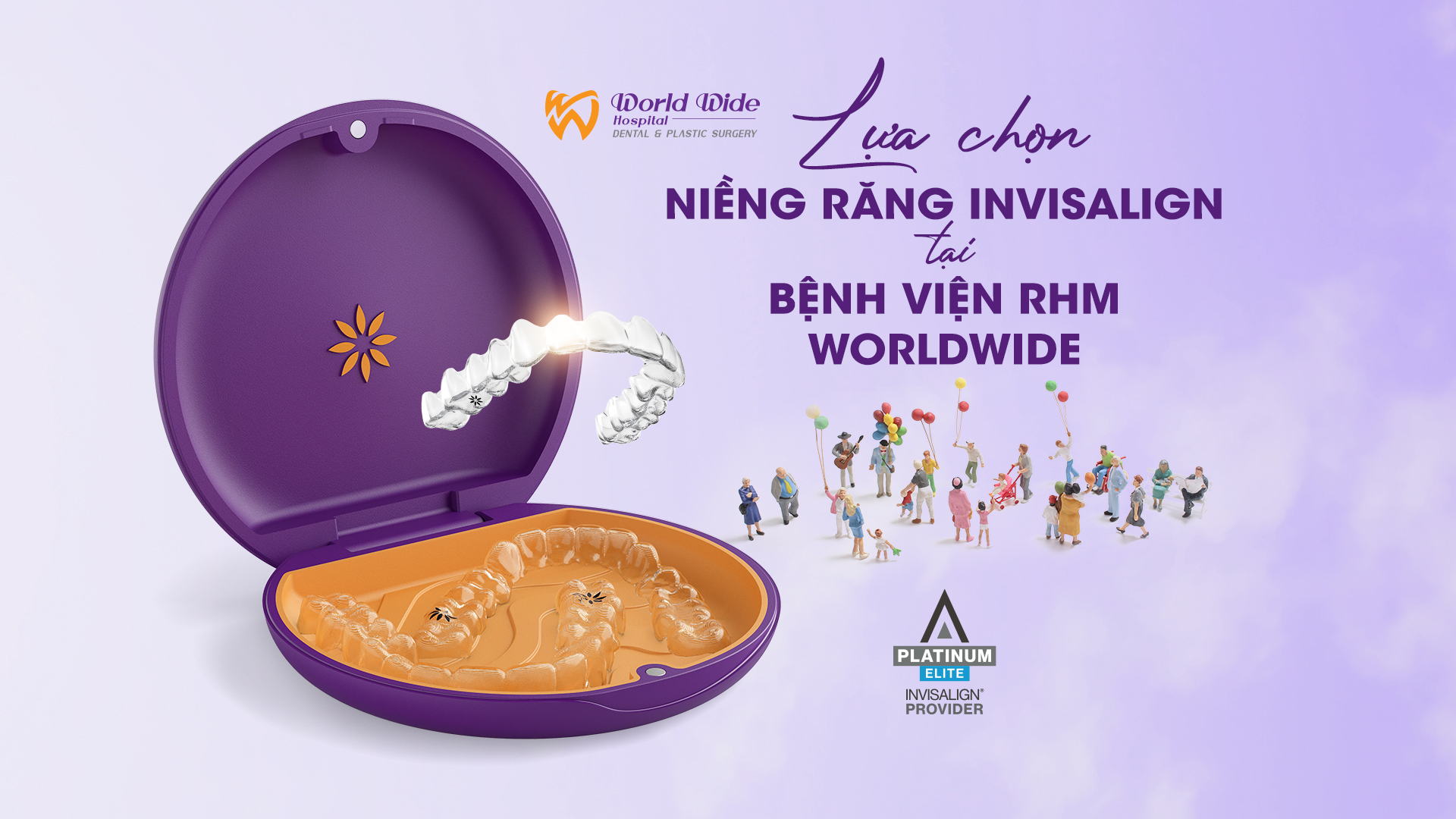 Lựa Chọn Niềng Răng Invisalign Tại Bệnh Viện Răng Hàm Mặt Worldwide