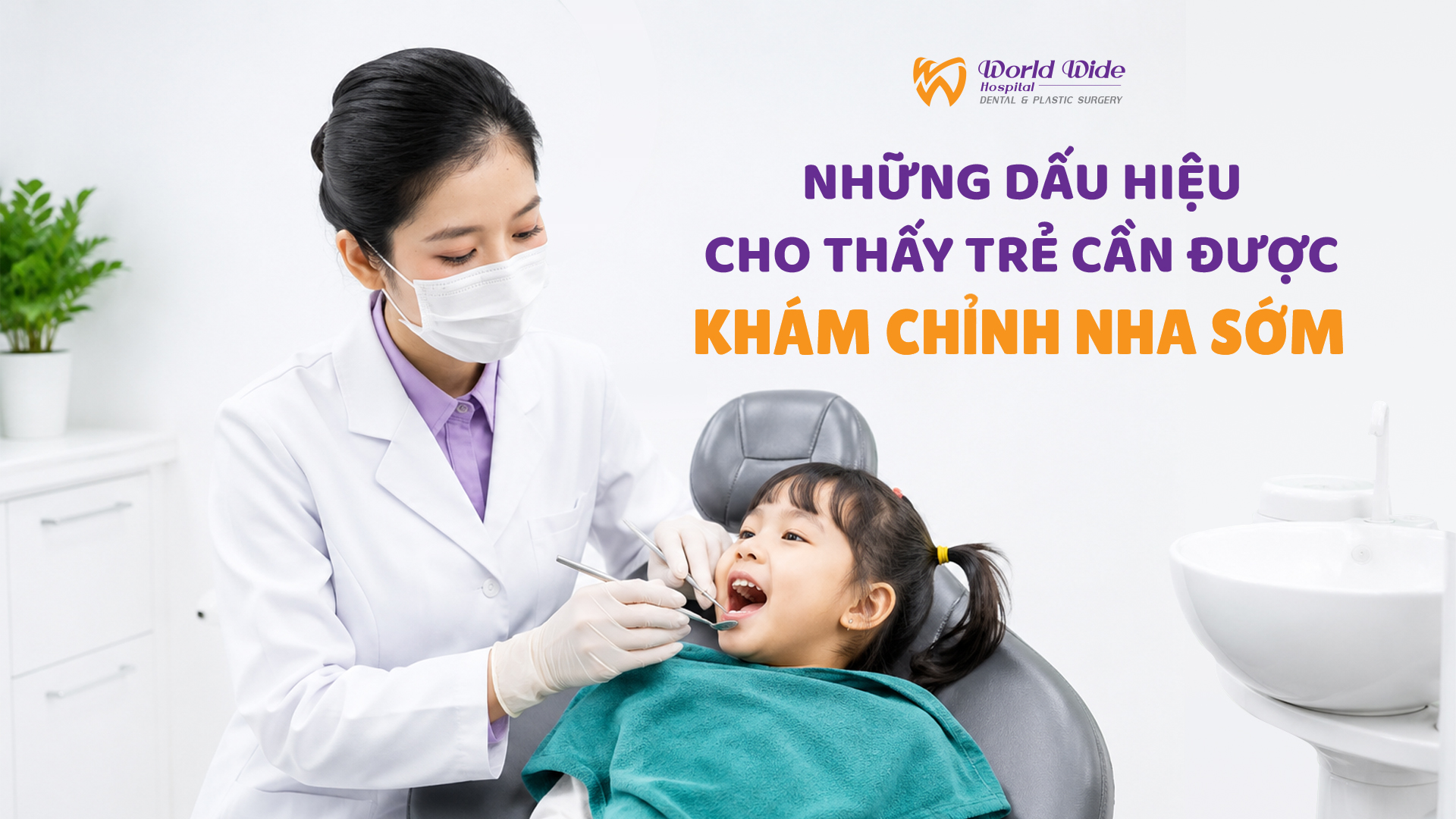 NHỮNG DẤU HIỆU CHO THẤY TRẺ CẦN ĐƯỢC KHÁM CHỈNH NHA SỚM