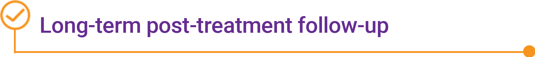 Long-term post-treatment follow-up